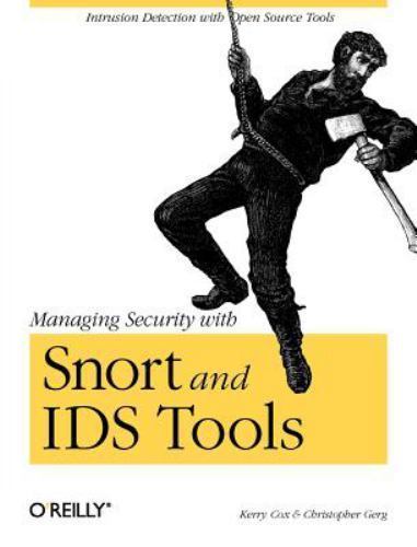 Managing Security with Snort and IDS Tools – paperback, 0596006616, Kerry J Cox