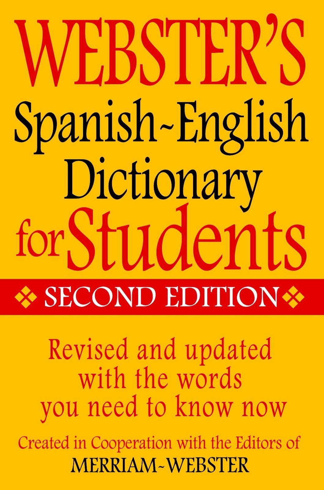 Webster&rsquo;s Spanish-English Dictionary for Students, Second Edition