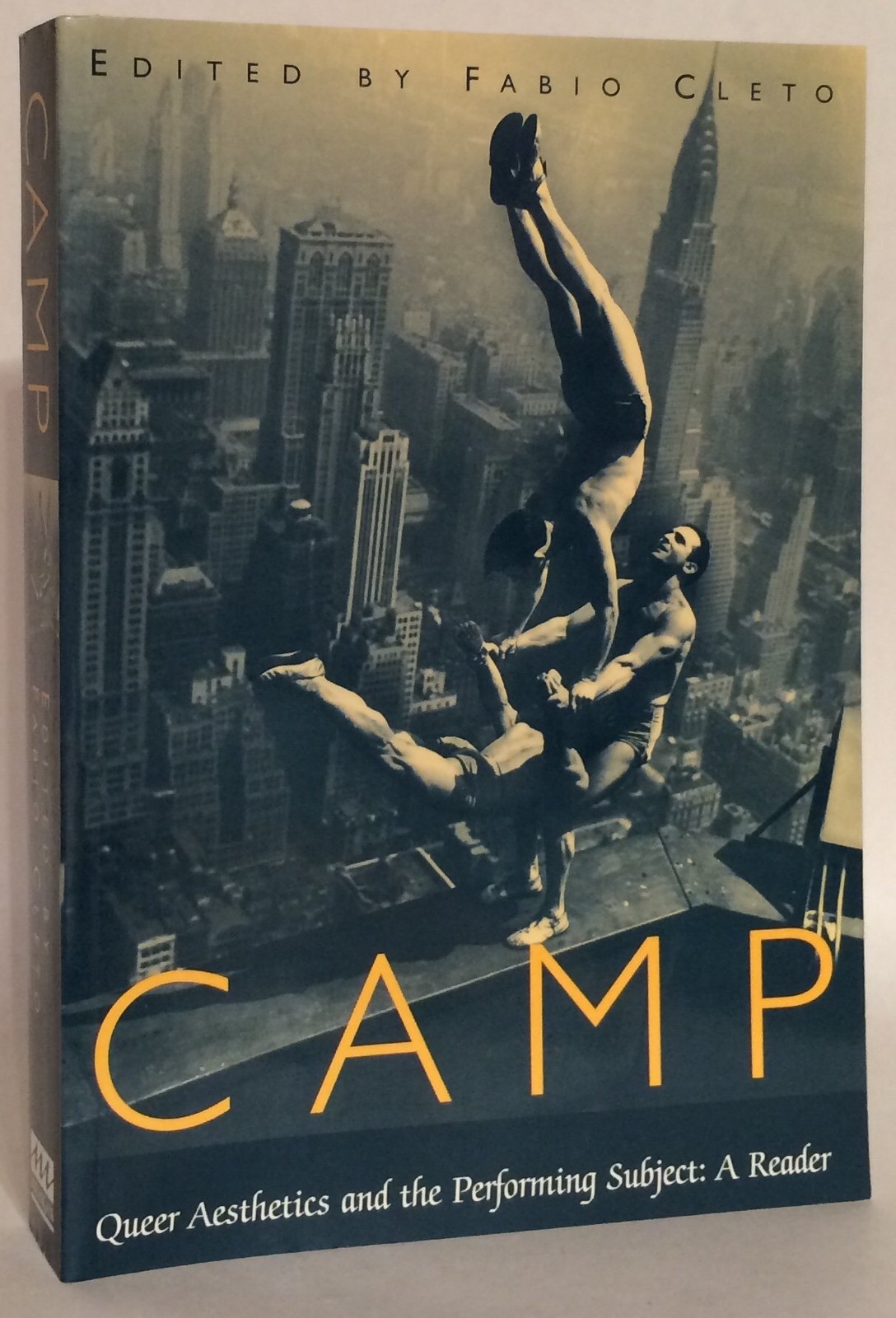 Camp: Queer Aesthetics and the Performing Subject–A Reader (Triangulations:…