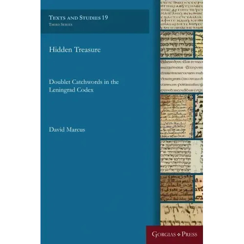 Hidden Treasure: Doublet Catchwords in the Leningrad Codex – Hardcover