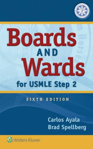 Boards and Wards for USMLE Step 2 – Paperback By Ayala M.D., Dr. Carlos – GOOD