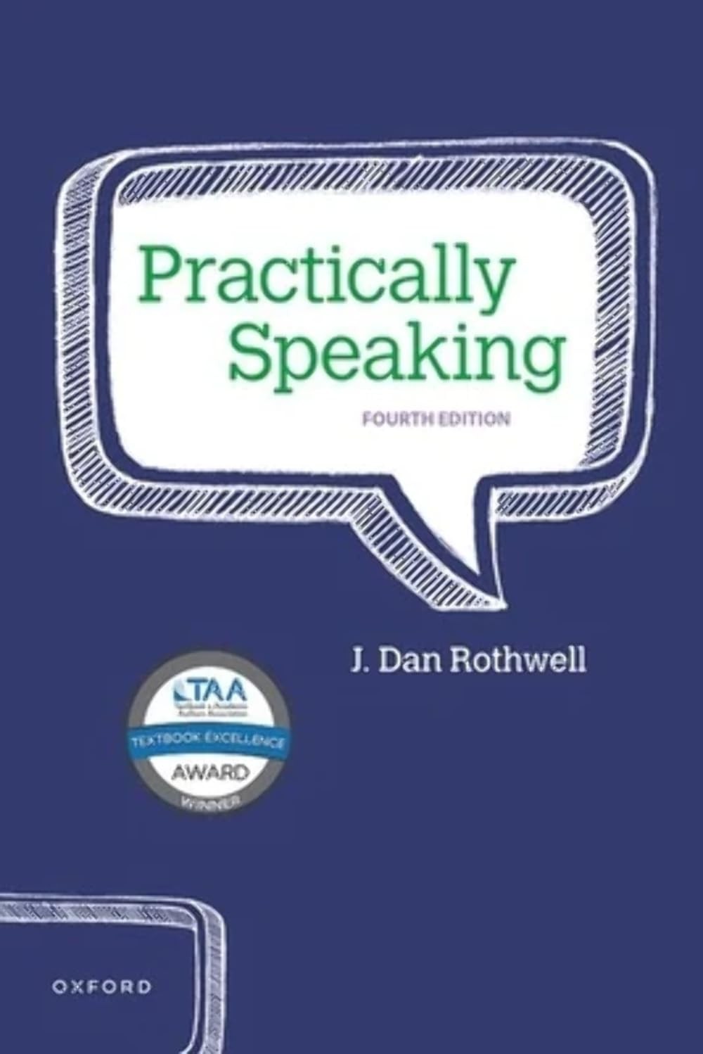Practically Speaking Paperback by J Dan Rothwell