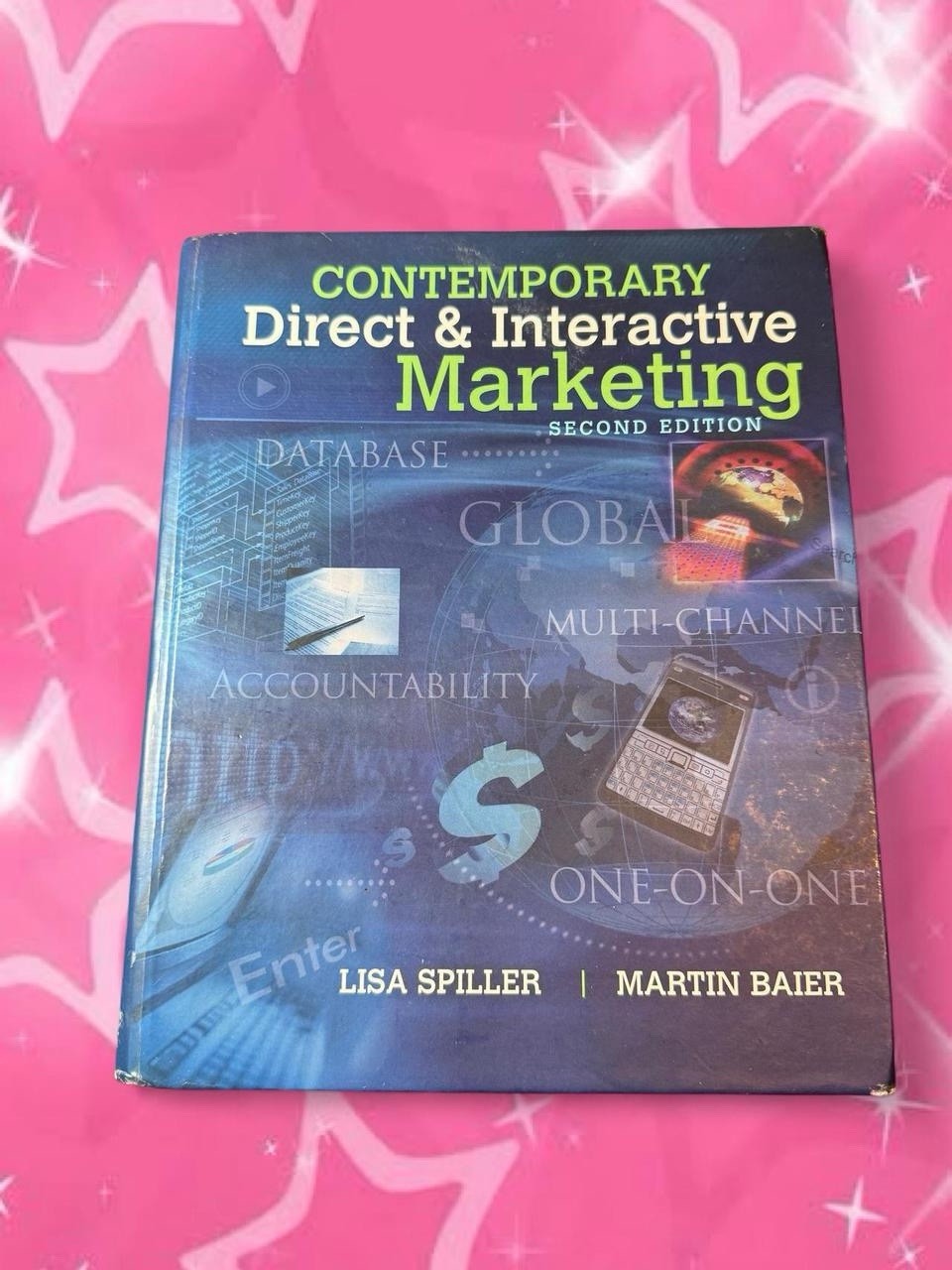 Contemporary Direct and Interactive Marketing by Martin Baier and Lisa Spiller