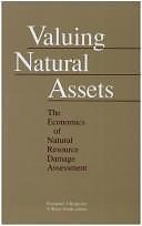 Valuing Natural Assets: The Economics of Natural Resource Damage Assessment (RFF