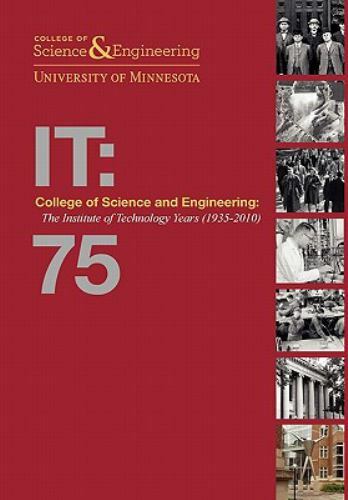 College of Science and Engineering: The Institute of Technology Years (1935-2010