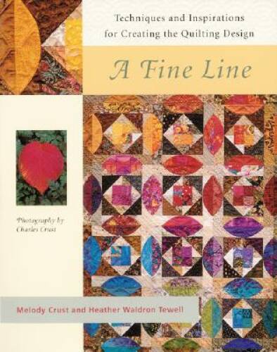 A Fine Line : Techniques and Inspirations for Creating the Qui – VERY GOOD