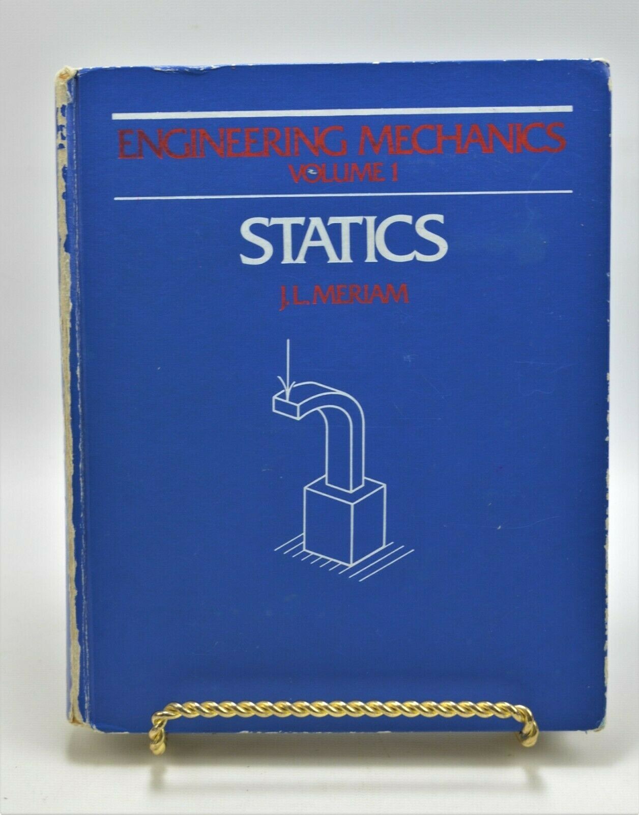 Vintage 1978 Engineering Mechanics: Statics Volume 1 Statics J. L. Meriam