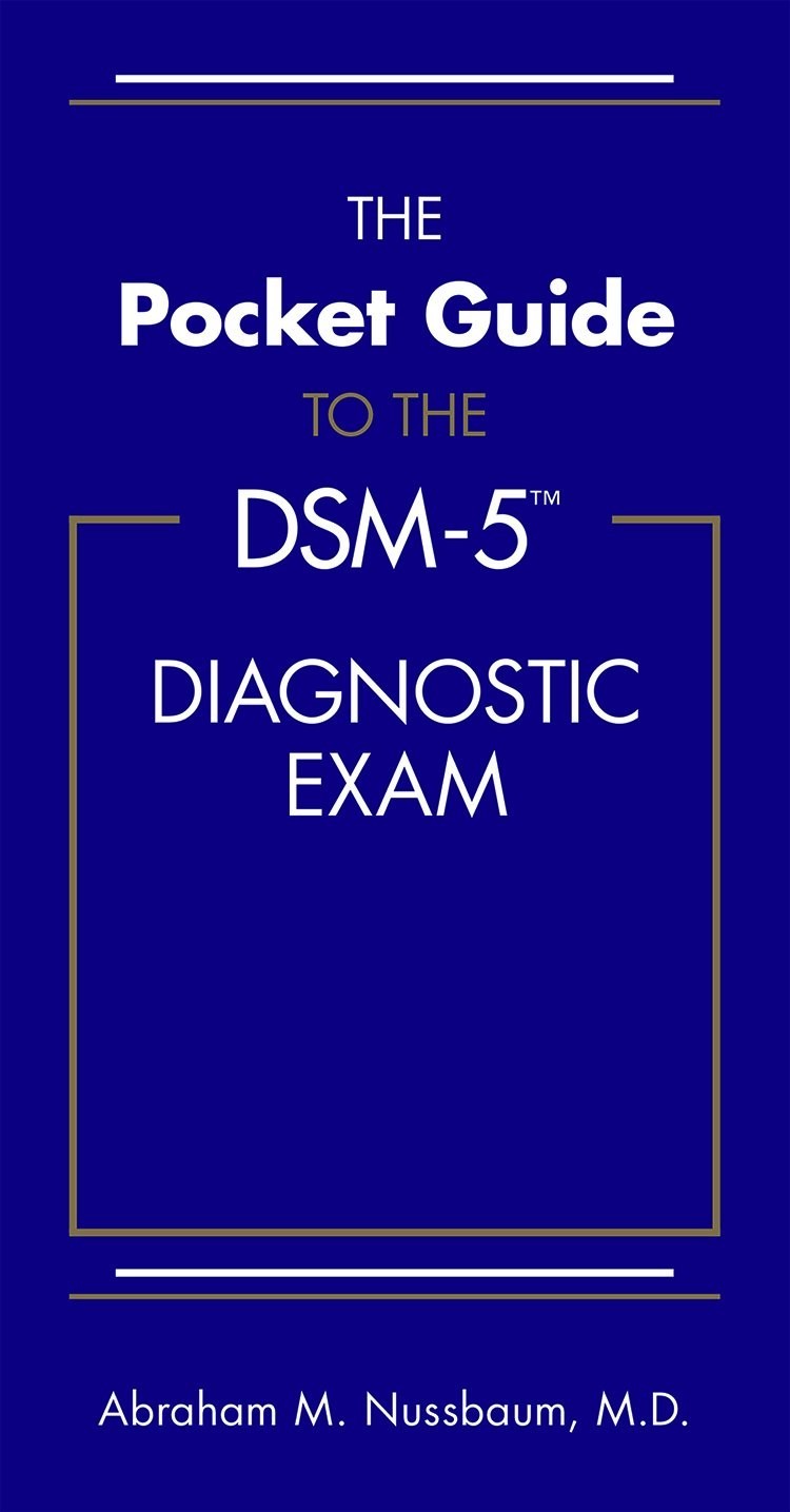 Pocket Guide to the DSM-5® Diagnostic Exam by Abraham M. Nussbaum 2013 USPS