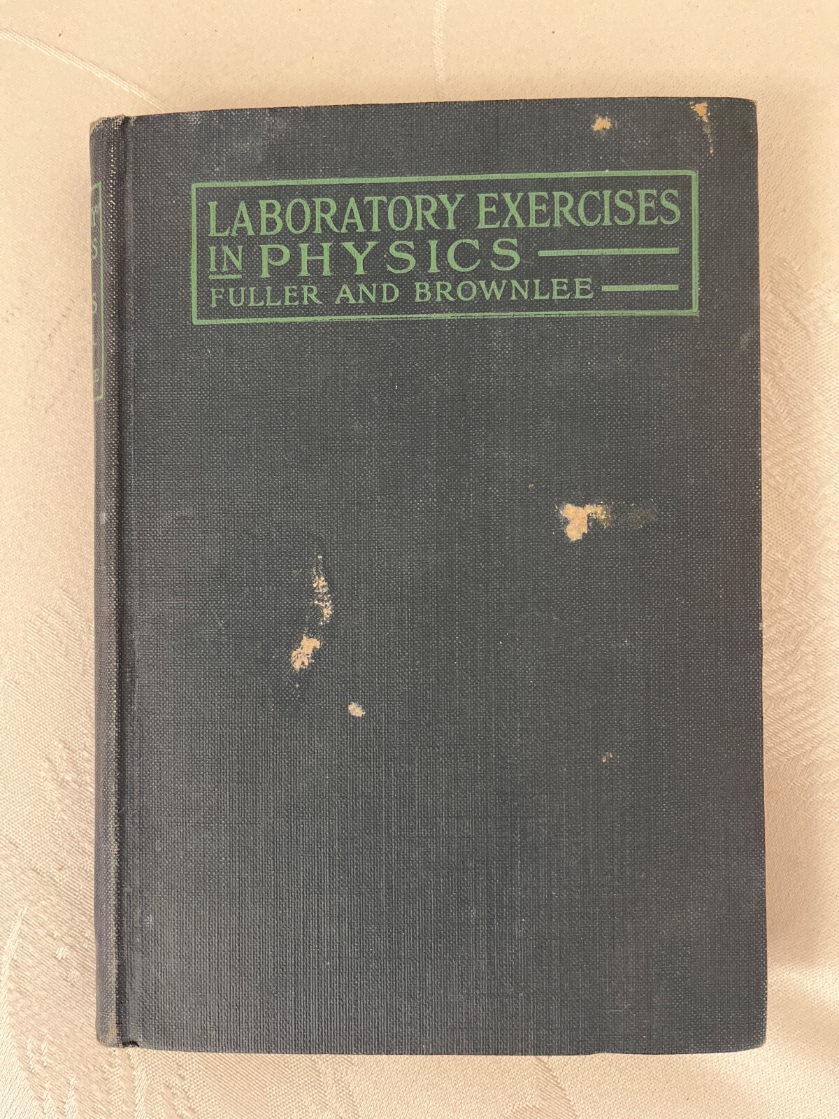 Vtg Laboratory exercises in Physics Fuller & Brownlee 1912-1913 Hardcover DsVa
