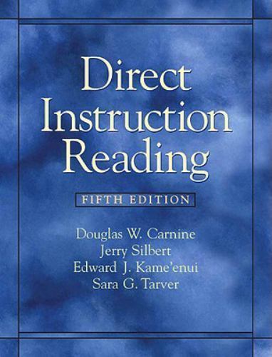Direct Instruction Reading by Douglas W. Carnine, Anita L. Archer, Jerry…