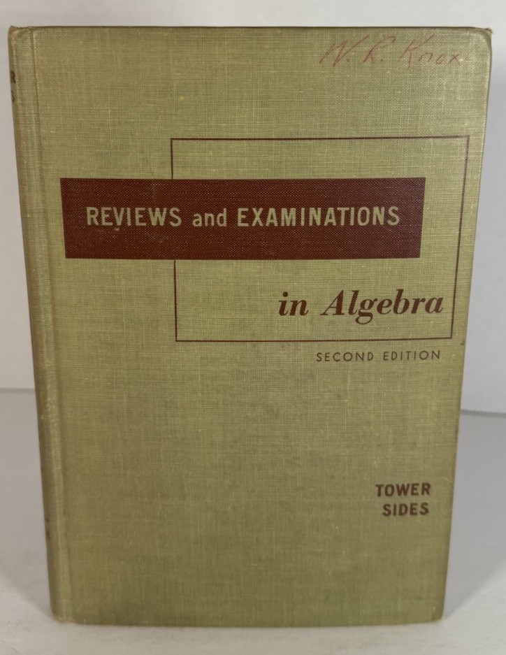 Reviews and Examinations In Algebra Book 2nd Edition Vintage 1953 GOOD Condition
