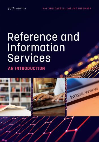 Reference and Information Services: An Introduction, Fifth Edition Cassell VGU