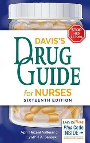 Davis’s Drug Guide for Nurses by Faan Vallerand, April Hazard, PhD, RN: Used