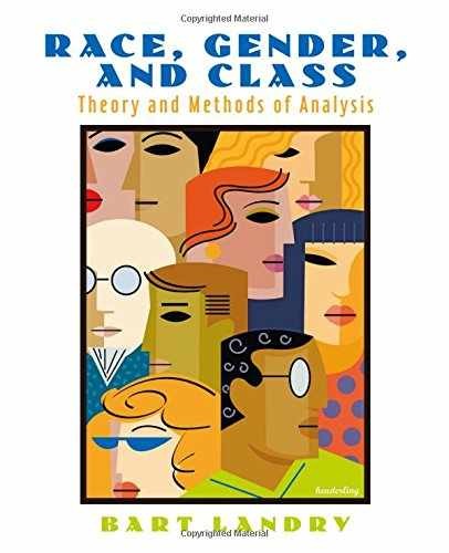 Race, Gender, and Class: Theory and – Paperback, by Landry Bart – Acceptable n