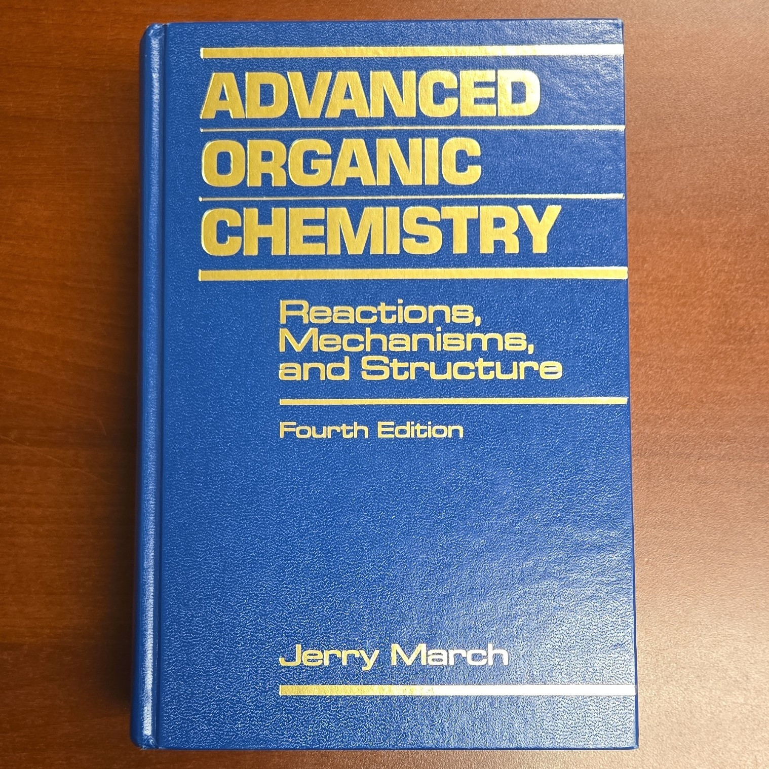 Advanced Organic Chemistry 4th Ed Hardcover Jerry March Reactions Mechanisms