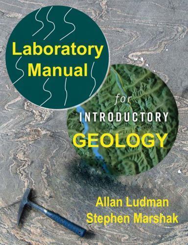 Laboratory Manual for Introductory Geology, Ludman, Allan,Marshak, Stephen, Good