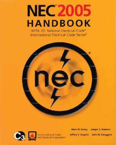 NEC 2005 Handbook: NFPA 70: National Electric Code; International Electri – GOOD