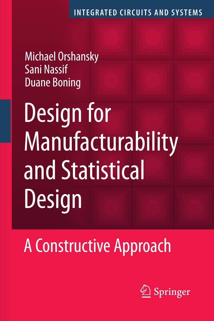 Design for Manufacturability and Statistical Design: A Constru…