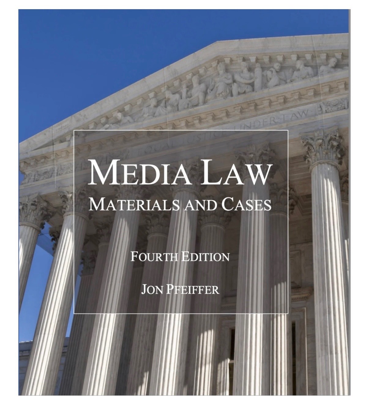 Media Law 4th Edition Jon Pfeiffer 730 pages