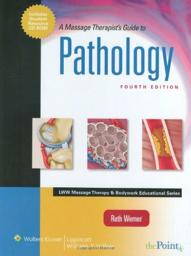 Massage Therapist’s Guide to Pathology by Ruth Werner Lmp