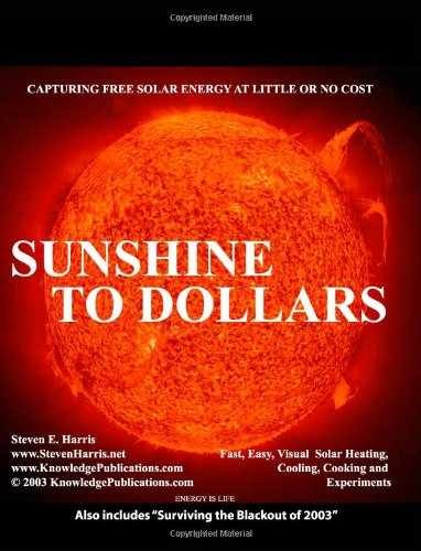 Sunshine to Dollars – Paperback, by Harris Steven E. – Very Good