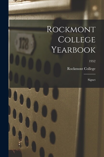 Rockmont College Yearbook: Signet; 1952