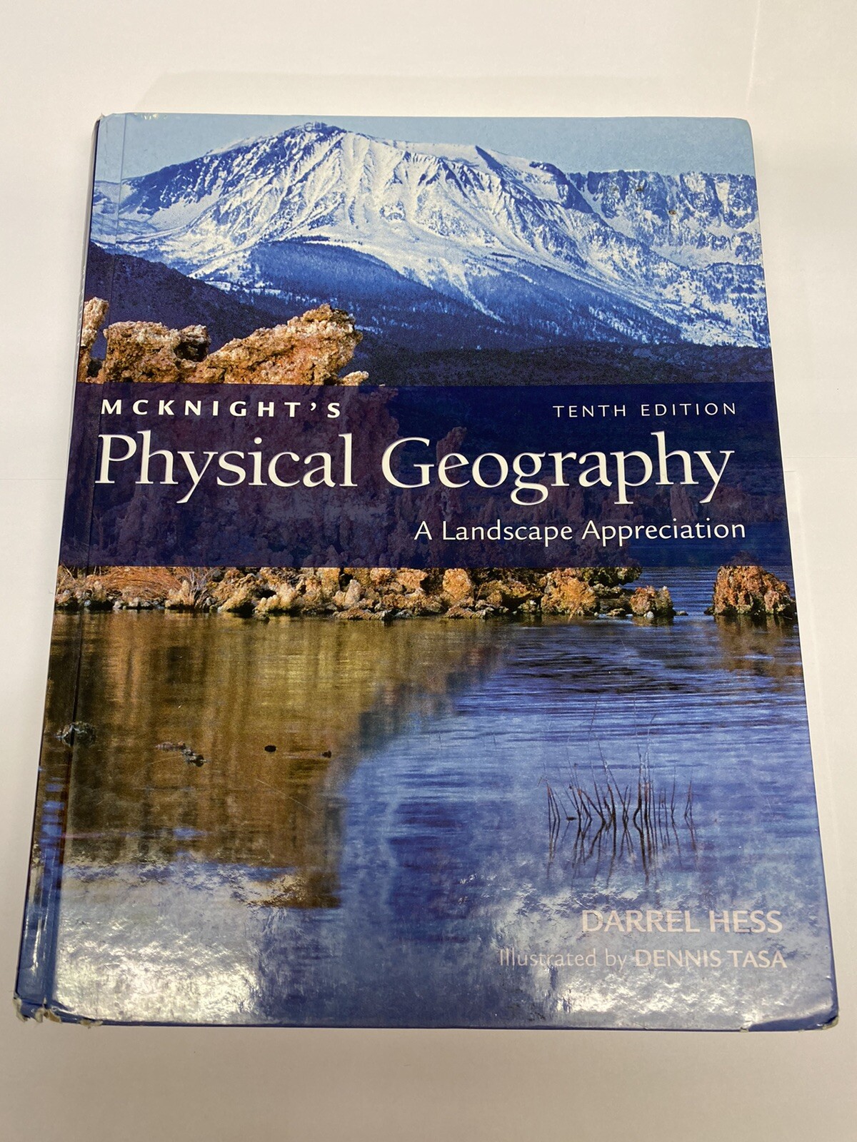 McKnight’s Physical Geography : A Landscape Appreciation by Dennis Tasa and…