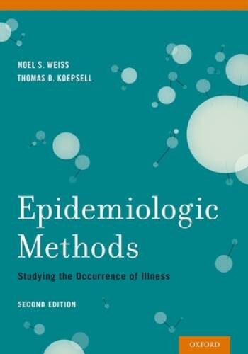 Epidemiologic Methods: Studying the Occurrence of Illness – VERY GOOD