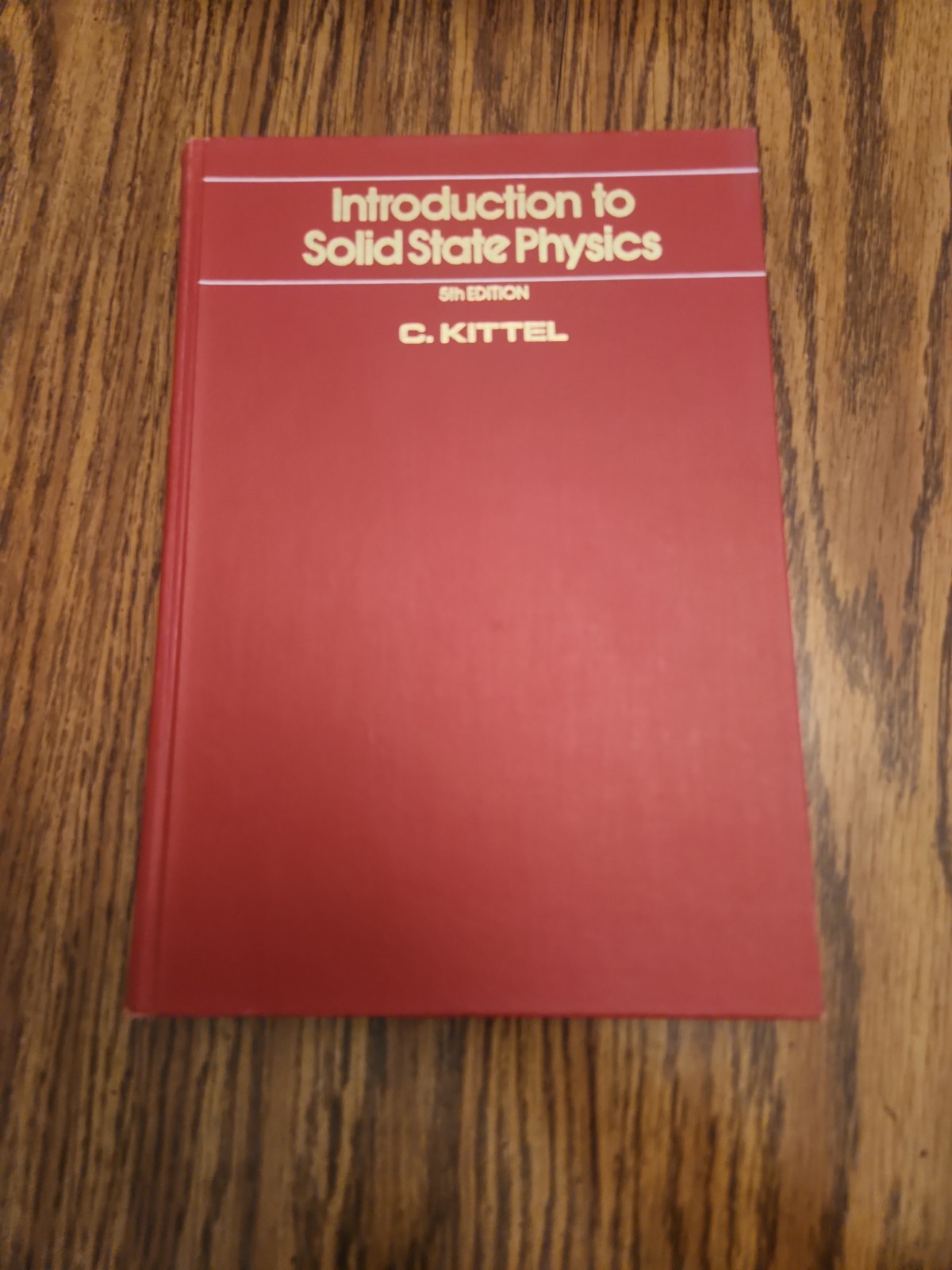 Introduction to Solid State Physics by Charles Kittel – 5th Ed. Hardcover – 1976