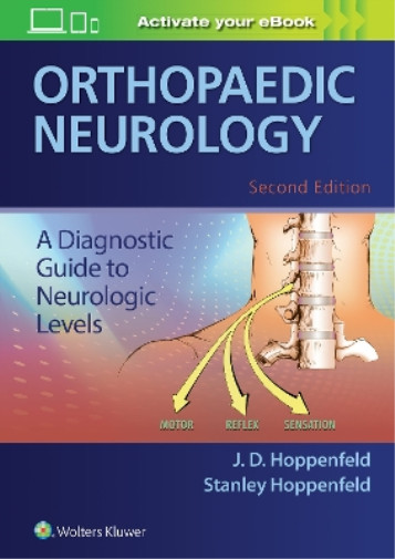 J. D. Hoppenfeld Stanley Hoppenfeld Orthopaedic Neurology (Hardback) (UK IMPORT)