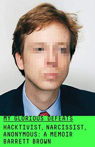 My Glorious Defeats Hacktivist – Hardcover – GOOD