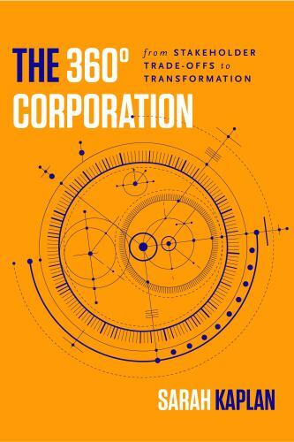360° Corporation : From Stakeholder Trade-Offs to Transformation, Hardcover b…