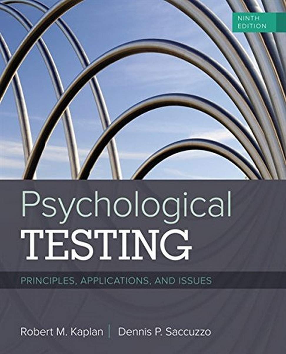 Psychological Testing: Principles, Applications, and Issues (MindTap Course …