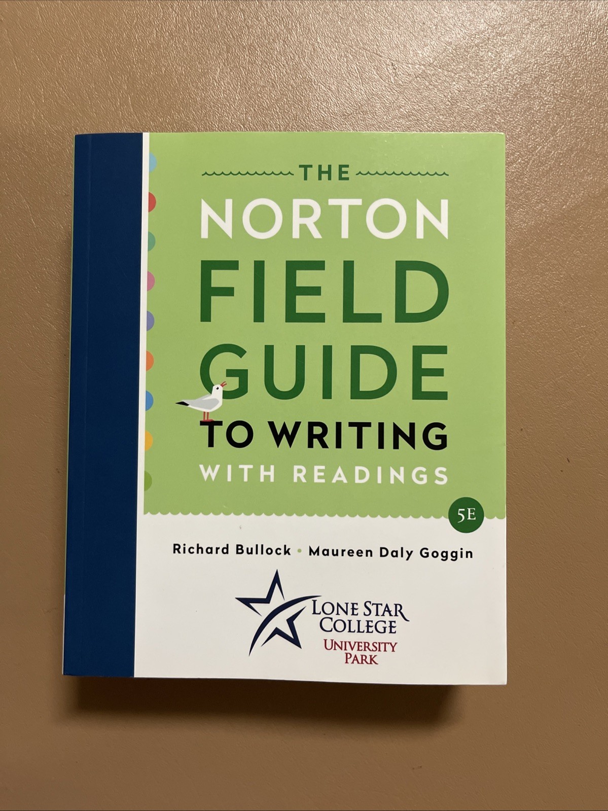 Norton Field Guide to Writing w/Reading (Lone Star College University Park) 2019