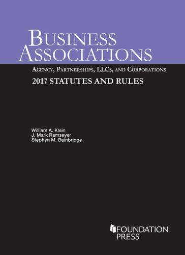 Selected Statutes Ser.: Business Associations: Agency, Partnerships, LLCs,…