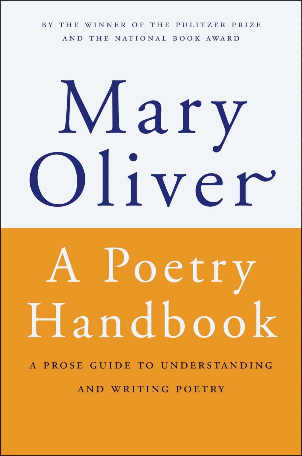A Poetry Handbook – paperback Oliver, Mary