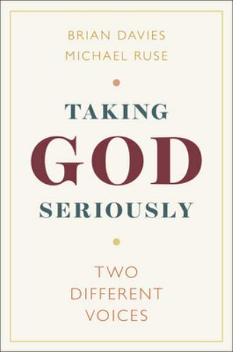 Taking God Seriously by Davies, Brian