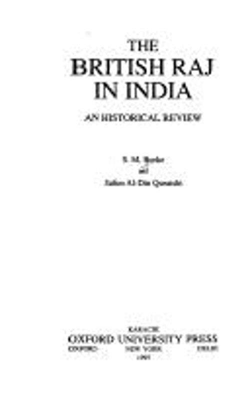 The British Raj in India : An Historical Review Hardcover