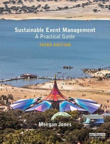 Sustainable Event Management: A Practical Guide – Paperback – GOOD