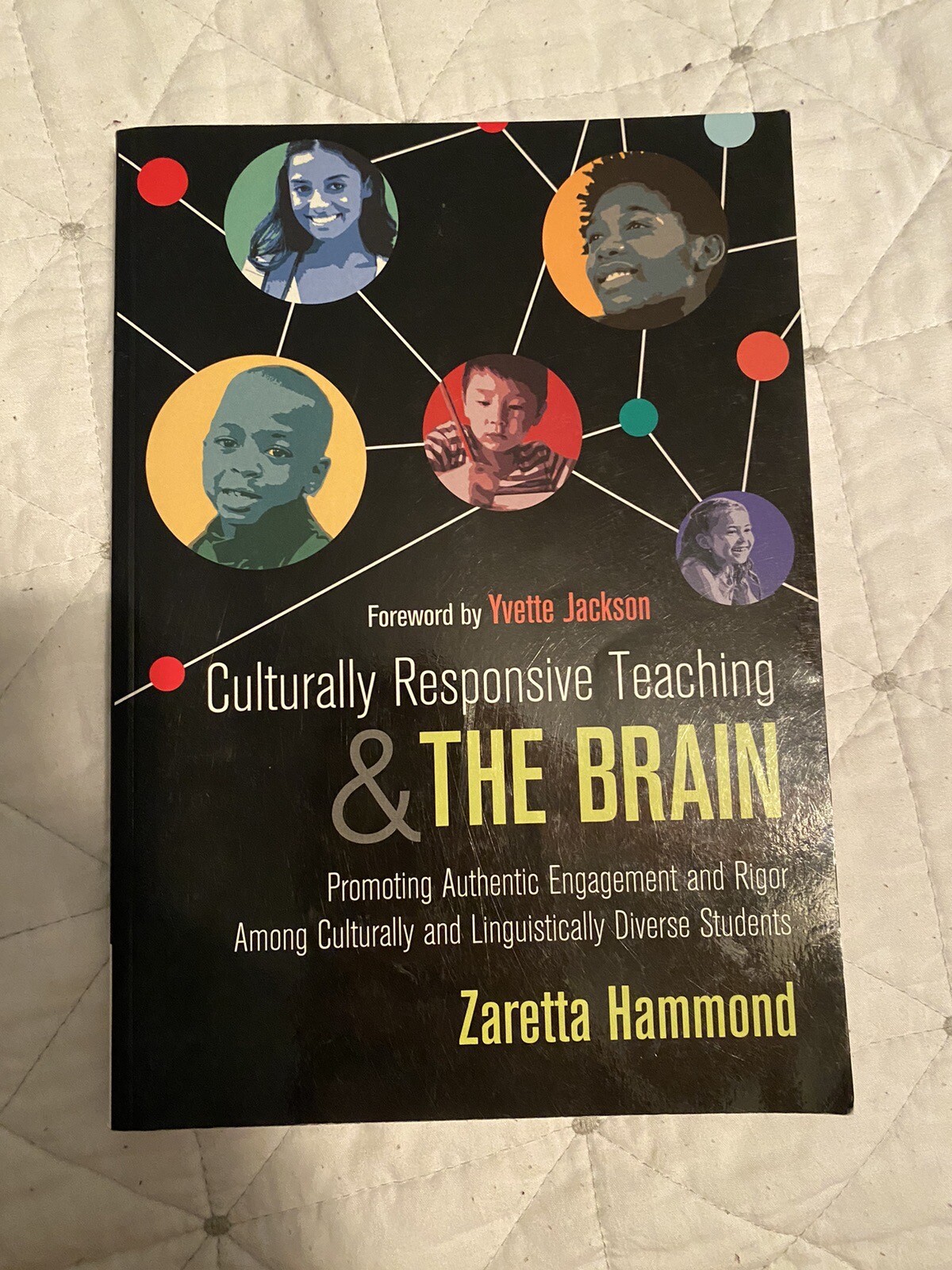 Culturally Responsive Teaching & The Brain, Zaretta Hammond