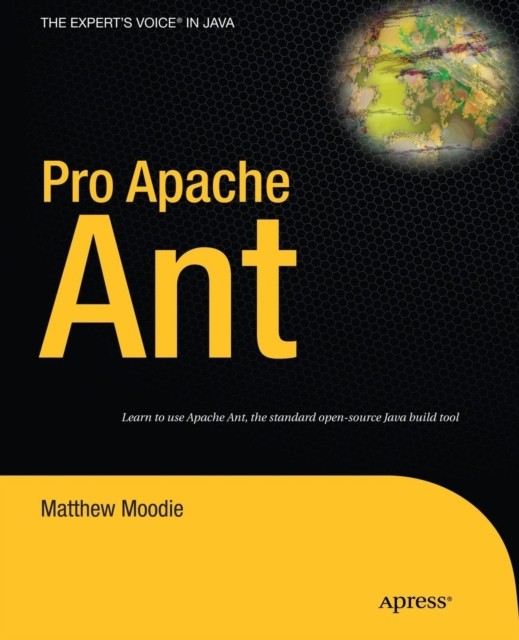 Moodie – Pro Apache Ant – New paperback or softback – 20 – X555z