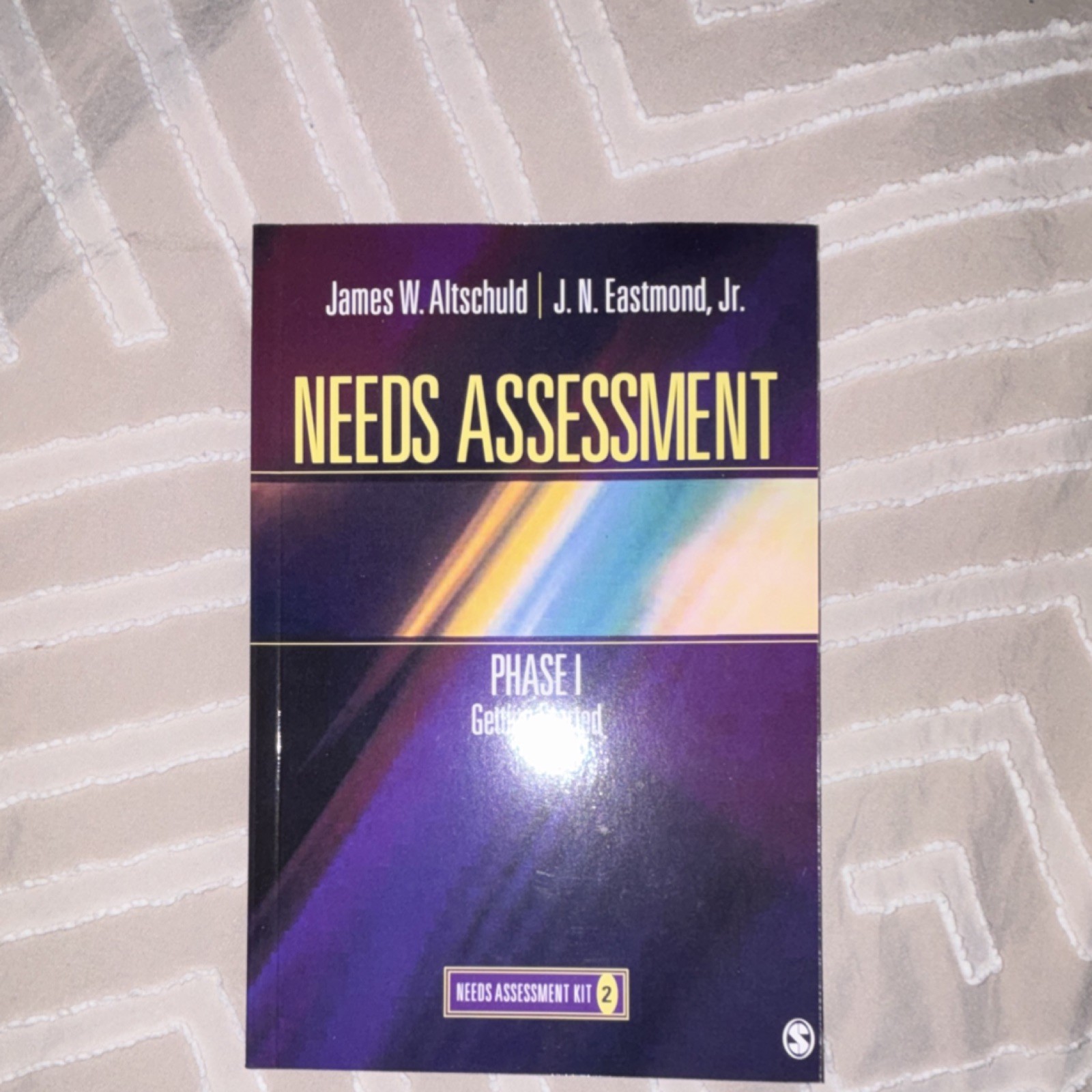 SAGE Needs Assessment Phase I by Altschuld & Eastmond Paperback Book