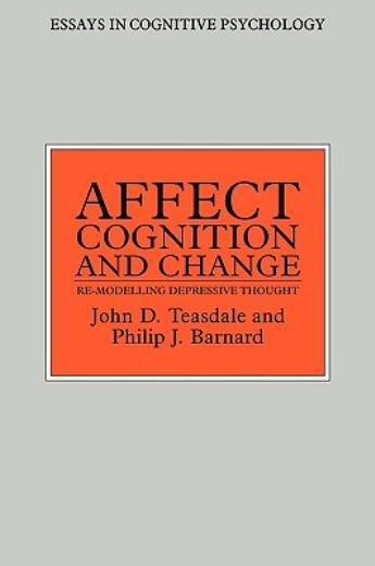 Affect, Cognition, And Change