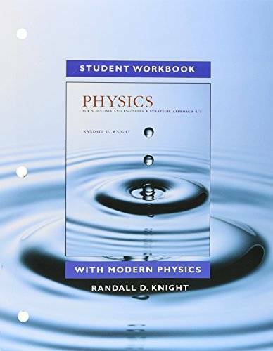 Student Workbook for Physics for Scientists and Engineers: A Strategic Ap – GOOD