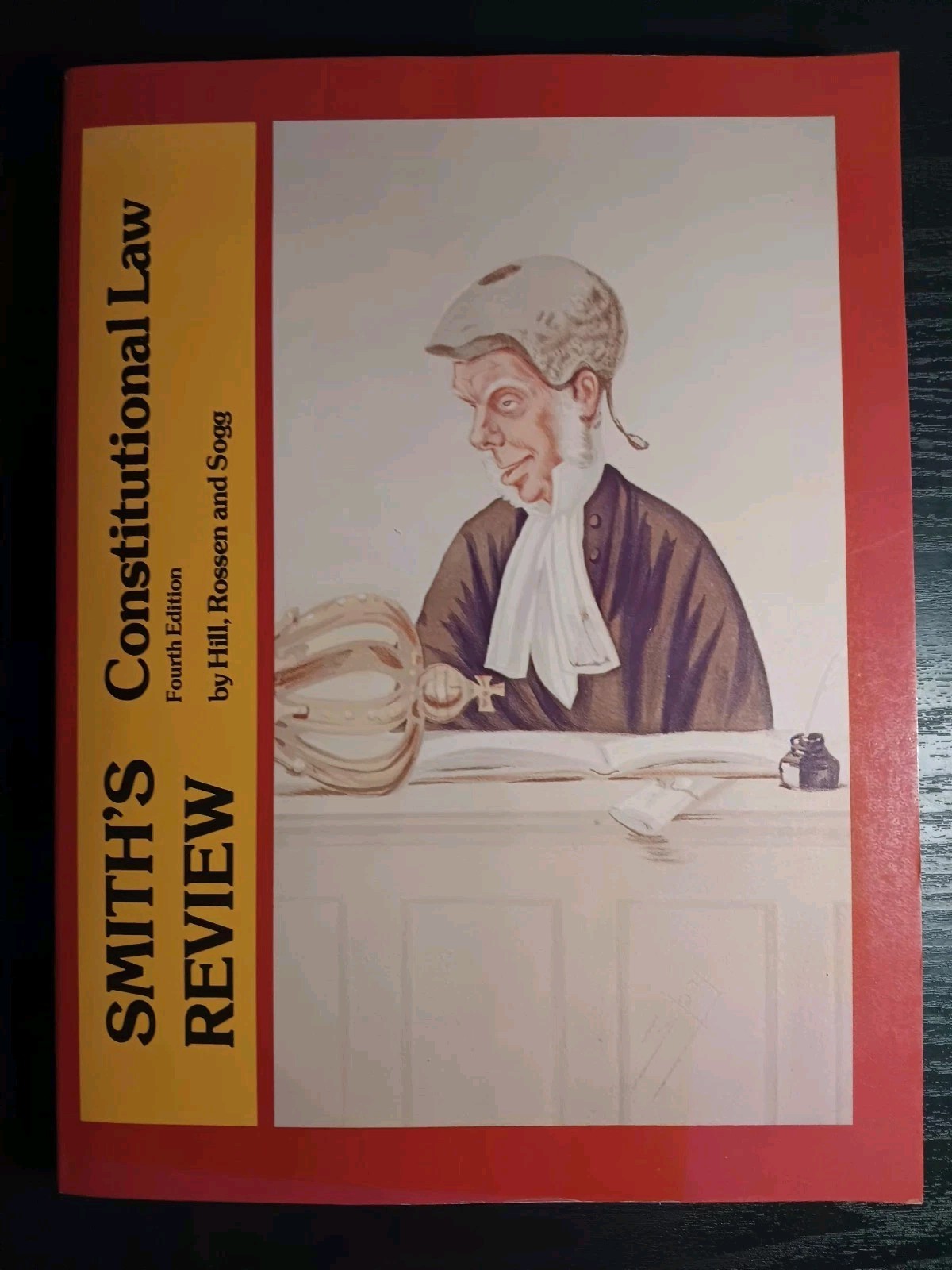 Smith&rsquo;s Review: Constitutional Law (Fourth Edition) CIVIL LAW STUDY AIDE