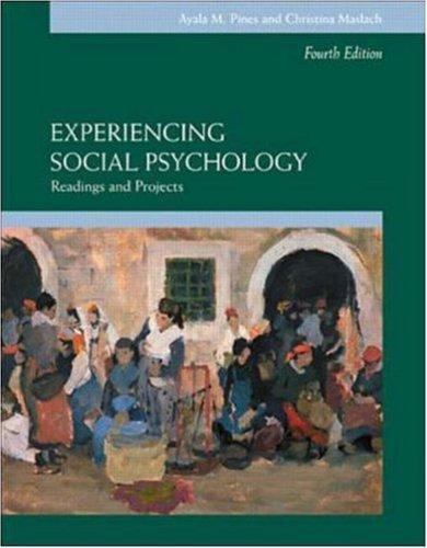 Experiencing Social Psychology, Pines, Ayala M,Maslach, Christina, 9780072316841