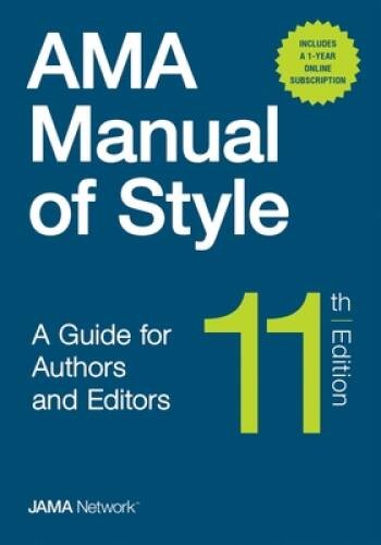 AMA Manual of Style: A Guide for Authors and Editors – Hardcover – VERY GOOD