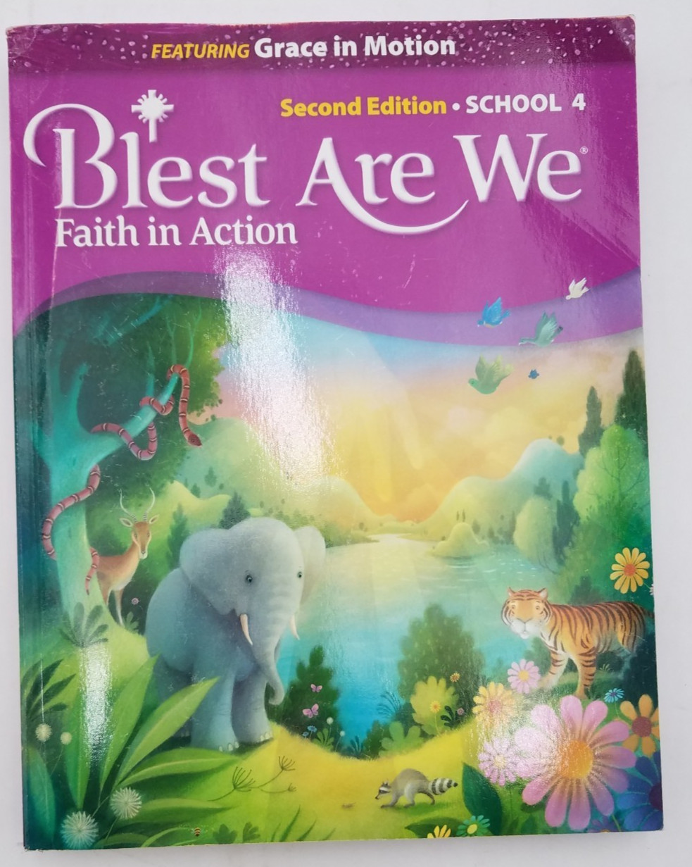 Blest Are We Faith in Action, School Edition:Grade 4 Student Ed-9798385125227