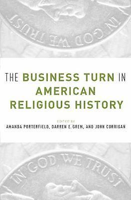 The Business Turn in American Religious History by