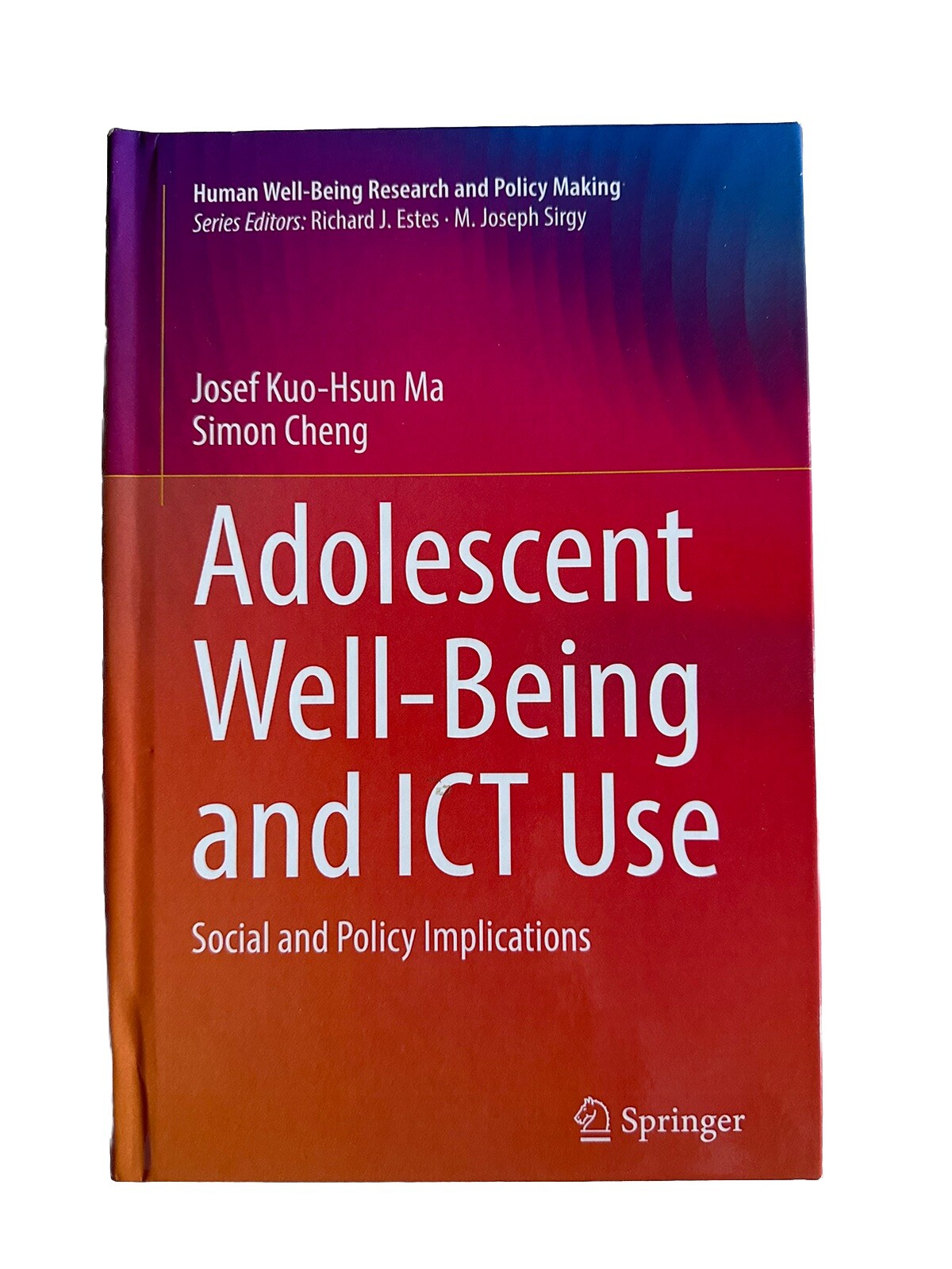 Human Well-Being Research and Policy Making Ser.: Adolescent Well-Being and ICT